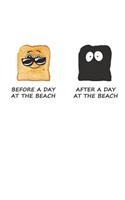 Before A Day At The Beach - After A Day At The Beach: Ein Tag Am Strand. Notizbuch / Tagebuch / Heft mit Punkteraster Seiten. Notizheft mit Dot Grid, Journal, Planer für Termine oder To-Do-Liste.