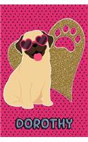 Pug Life Dorothy: College Ruled Composition Book Diary Lined Journal Green