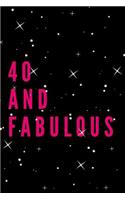 40 and Fabulous