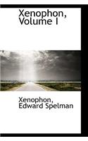 Xenophon, Volume I