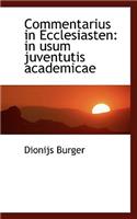 Commentarius in Ecclesiasten: In Usum Juventutis Academicae