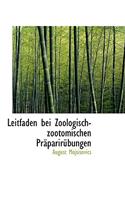 Leitfaden Bei Zoologisch-Zootomischen PR Parir Bungen