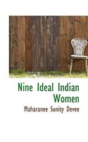 Nine Ideal Indian Women