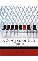 A Compend of Bible Truth: (English)