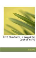 Sarah Dillard's Ride: A Story of the Carolinas in 1780(English)