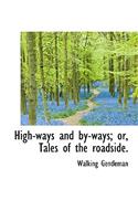 High-Ways and By-Ways; Or, Tales of the Roadside.