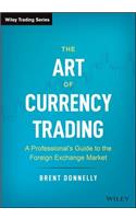 The Art of Currency Trading: A Professional's Guide to the Foreign Exchange Market(Wiley Trading)