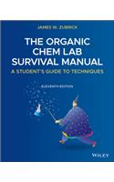 The Organic Chem Lab Survival Manual