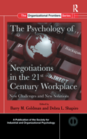 The Psychology of Negotiations in the 21st Century Workplace