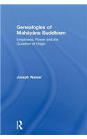 Genealogies of Mahāyāna Buddhism