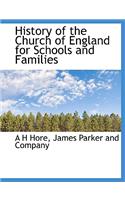 History of the Church of England for Schools and Families