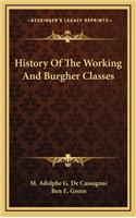 History Of The Working And Burgher Classes