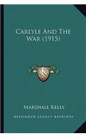 Carlyle and the War (1915)