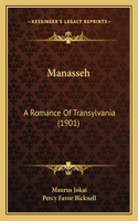 Manasseh: A Romance Of Transylvania (1901)