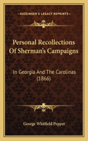 Personal Recollections of Sherman's Campaigns