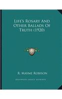 Life's Rosary and Other Ballads of Truth (1920)