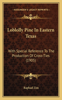 Loblolly Pine In Eastern Texas