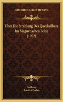 Uber Die Strahlung Des Quecksilbers Im Magnetischen Felde (1902)