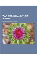 War Medals and Their History