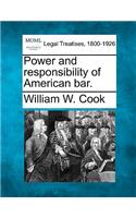 Power and Responsibility of American Bar.