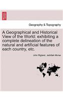 A Geographical and Historical View of the World