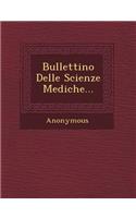 Bullettino Delle Scienze Mediche...: (Italian)