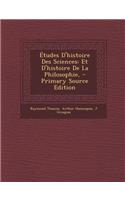 Etudes D'Histoire Des Sciences
