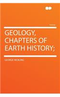 Geology, Chapters of Earth History;