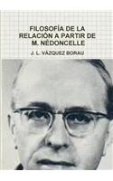 Filosofía de la Relación a Partir de M. Nédoncelle