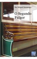 O Segundo Fulgor