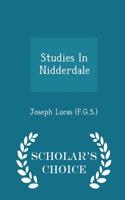 Studies in Nidderdale - Scholar's Choice Edition