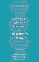 Safety-Scale Laboratory Experiments for Chemistry for Today