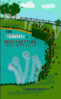 Ghosts of Hell's Kettles