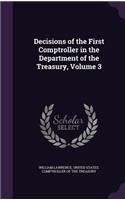 Decisions of the First Comptroller in the Department of the Treasury, Volume 3