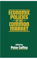Economic Policies of the Common Market