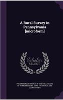 Rural Survey in Pennsylvania [microform]