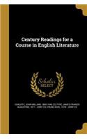 Century Readings for a Course in English Literature
