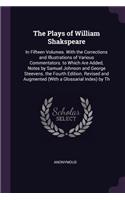 The Plays of William Shakspeare