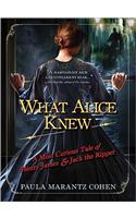What Alice Knew