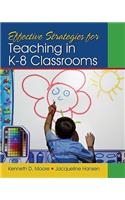 Effective Strategies for Teaching in K-8 Classrooms