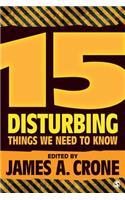 15 Disturbing Things We Need to Know