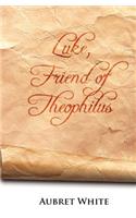 Luke, Friend of Theophilus