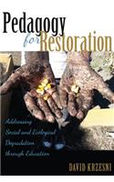 Pedagogy for Restoration