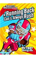 Running Back Can't Always Rush