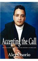 Accepting the Call - The Beginning of the Greatest Journey of Your Life