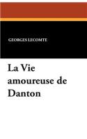 La Vie Amoureuse de Danton: (English)