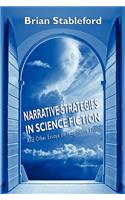 Narrative Strategies in Science Fiction and Other Essays on Imaginative Fiction