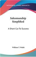 Salesmanship Simplified