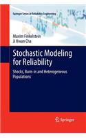 Stochastic Modeling for Reliability