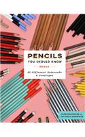 Pencils You Should Know Notes